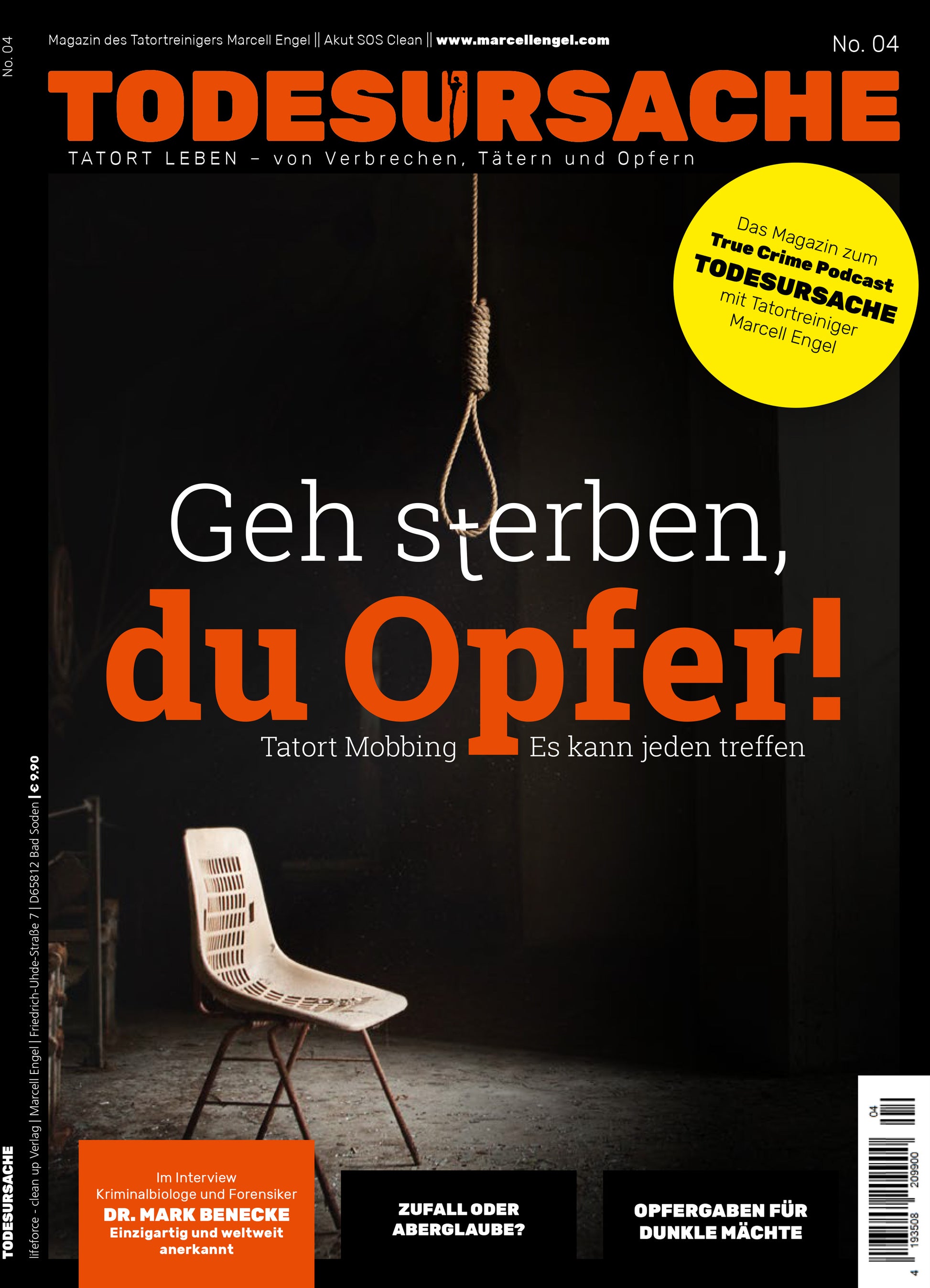 TODESURSACHE "GEH STERBEN DU OPFER"